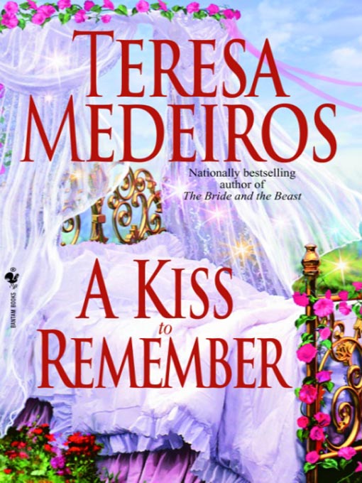 Title details for A Kiss to Remember by Teresa Medeiros - Available